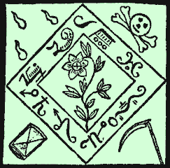 This design for an amulet comes from the Black Pullet grimoire. Embroider it upon black satin, and say "Nades, Suradis, Maniner", and a djinn is supposed to appear; tell the djinn "Sader, Prostas, Solaster", and the djinn will bring you your true love. Say "Mammes, Laher" when you tire of her.